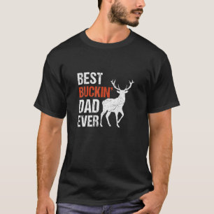Mens Best Buckin Vater Ever Deer Jäger Fathers Da T-Shirt