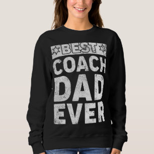 Mens Best Coach Vater Jeden Vintag Coacher Vater F Sweatshirt