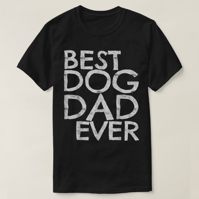 Mens Best Dog Vater je Dog Lover Geschenk  T-Shirt (Design vorne)