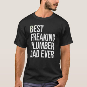 Mens Best Freaking Plumber Vater je Cooler Klempne T-Shirt