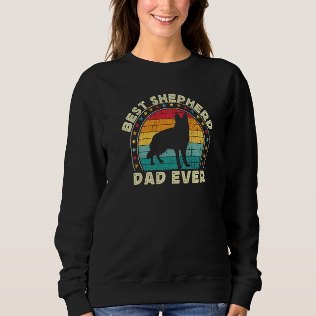 Mens Best German Shepherd Dad For Men Shepherd GSP Sweatshirt (Vorderseite)