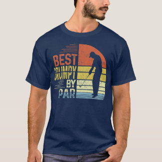 Mens Best Grumpy By Par Daddy Father's Day Gift T-Shirt