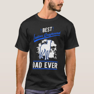 Mens Best Italian Greyhound Vater je Italian Greyh T-Shirt
