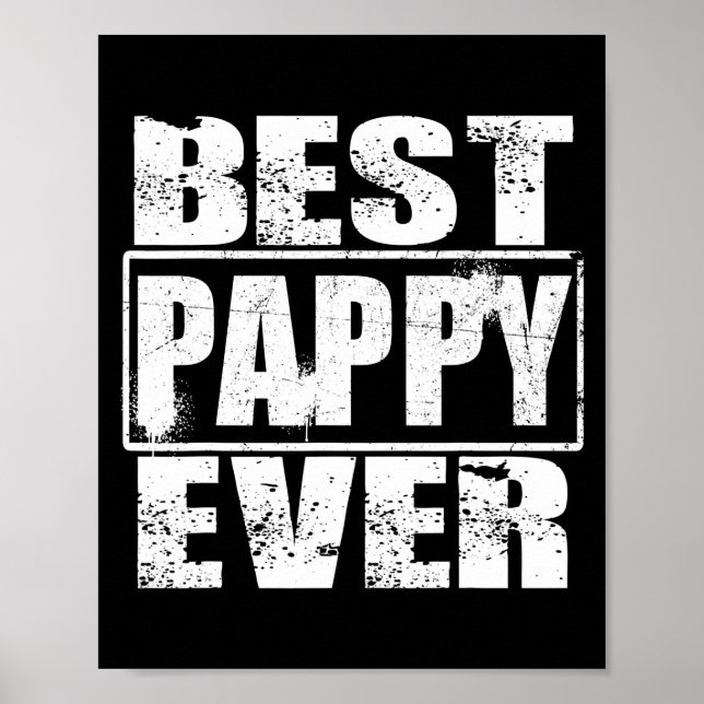 Mens Best Pappy Ever Funny Vaters Day Geschenk Män Poster (Vorne)