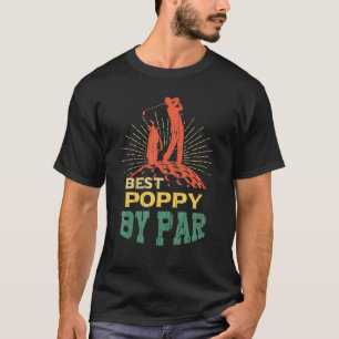 Mens Best Poppy by Par Vatertag Golf Golfer T-Shirt