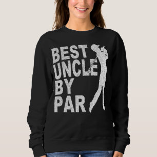 Mens Best Uncle by Par Disc Golf für Men Vathers Sweatshirt