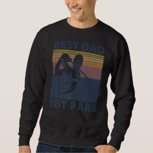 Mens Best Vater by Par Golfer Golf Disc Golf Club Sweatshirt