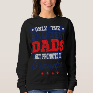 Mens Beste Vater werden an Großvater Vaterin gewor Sweatshirt