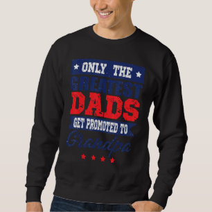 Mens Beste Vater werden an Großvater Vaterin gewor Sweatshirt