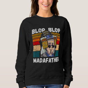 Mens Blop Blop Madafather Vintager Vatertag Sweatshirt