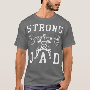 Mens Bodybuilder Gym Vater Strong Daddy Vathers Da T-Shirt