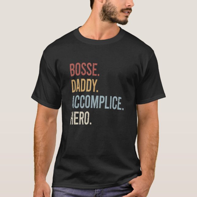 Mens Bosse Daddy Accomplice Hero Retro Style Vinta T-Shirt (Vorderseite)