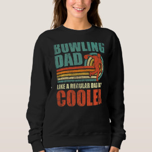 Mens Bowling Vater wie ein regelmäßiger Vater, abe Sweatshirt