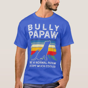 Mens Bully oder Pitbulle Hundebesitzer Retro PAPAW T-Shirt
