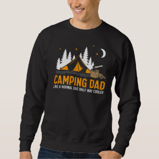 Mens Camping Vater wie ein normaler Vater nur sehr Sweatshirt