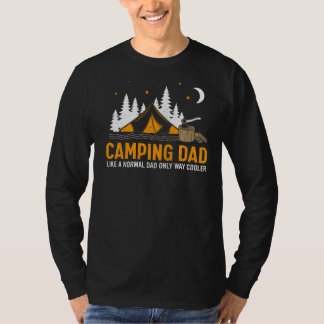 Mens Camping Vater wie ein normaler Vater nur sehr T-Shirt
