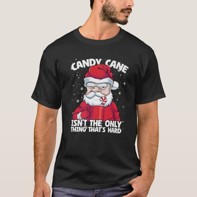 Mens Candy Cane isn t Only Thing That s Hard Chris T-Shirt (Vorderseite)