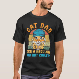Mens Cat Vater wie ein regelmäßiger Vater, aber Co T-Shirt