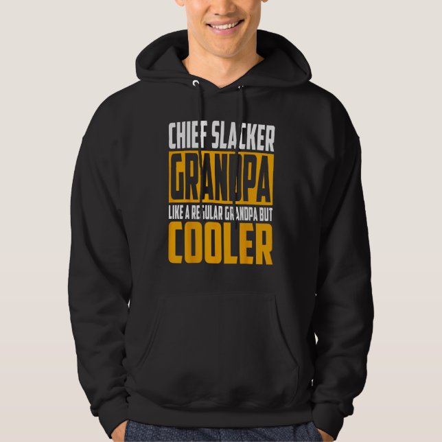 Mens Chief Slacker Grandpa  Like a Regular Grandpa Hoodie (Vorderseite)