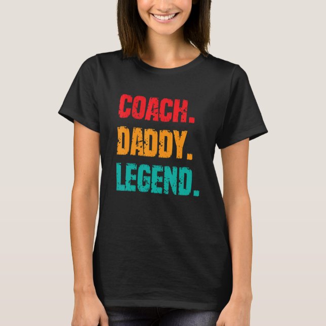 Mens Coach Daddy Legend Vater Opa Sportcoach T-Shirt (Vorderseite)