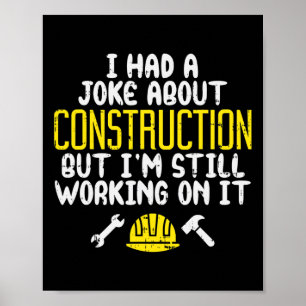 Mens Construction Joke Funny Vater Spaß Worker Fat Poster