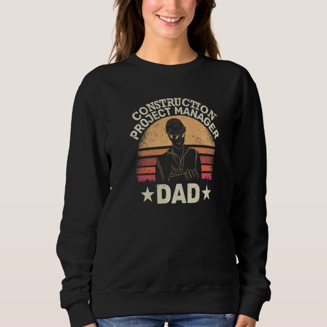 Mens Construction Project Manager Dad  Constructio Sweatshirt (Vorderseite)