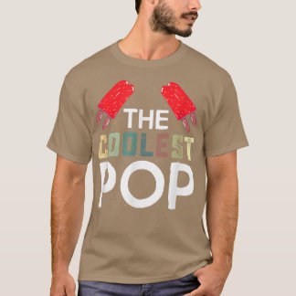 Mens Coolest Pop Funny Best Dad Ever Cool Fathers  T-Shirt