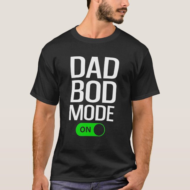 Mens Dad Bod Mode On  Dad Bod  Gym Workout Cheat D T-Shirt (Vorderseite)