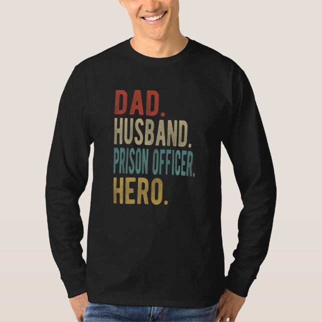 Mens Dad Husband Prison Officer Hero T-Shirt (Vorderseite)