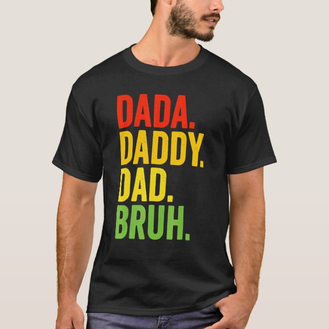 Mens Dada Daddy Vater Bruh Best Vater Ever Husband T-Shirt (Vorderseite)