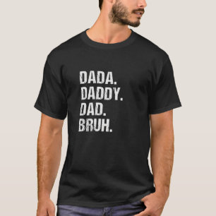 Mens Dada Daddy Vater Bruh Funny Kids Son Daughter T-Shirt