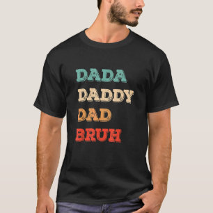 Mens Dada Daddy Vater Bruh Vatertag Papa Retro T-Shirt