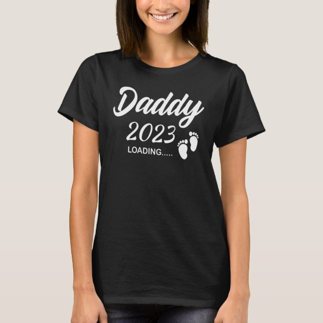 Mens Daddy 2023 Loading Future New Dad Pregnancy A T-Shirt (Vorderseite)