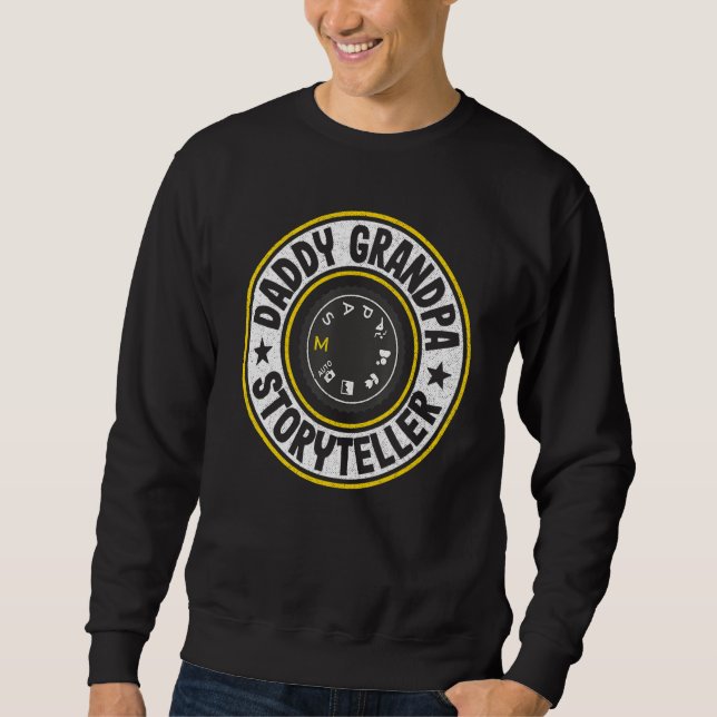 Mens Daddy Grandpa Storyteller Photographer Dad  P Sweatshirt (Vorderseite)