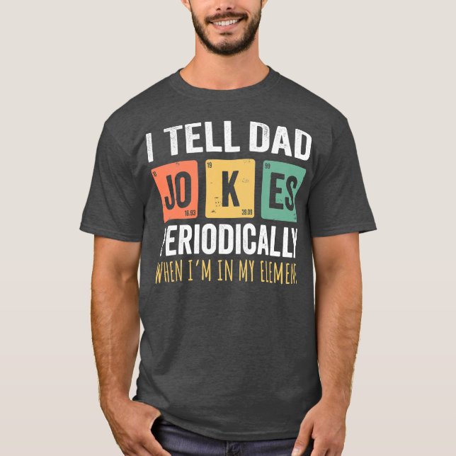 Mens Daddy I Tell Vater Jokes regelmäßig Vater T-Shirt (Vorderseite)
