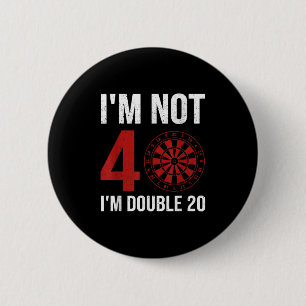 Mens Dart Player Angebot für 40. Geburtstag Im nic Button