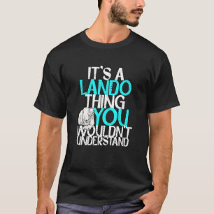 Mens, das ist eine Lando-Sache, die man nicht vers T-Shirt