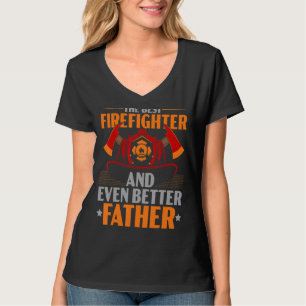 Mens der beste Feuerwehrmann und noch besser Vater T-Shirt