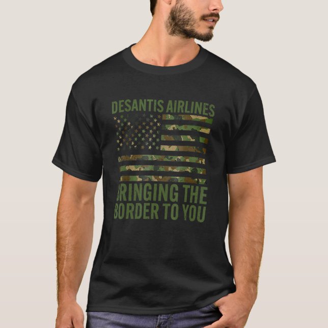 Mens Desantis Airlines bringt die Grenze zu Ihnen T-Shirt (Vorderseite)