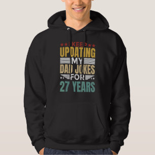 Mens, die ich Behielt, meine Vater-Witze für 27 Ja Hoodie