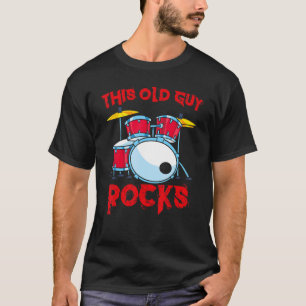 Mens Dieser alte Typ Rocks Drum Set Drummer Percus T-Shirt