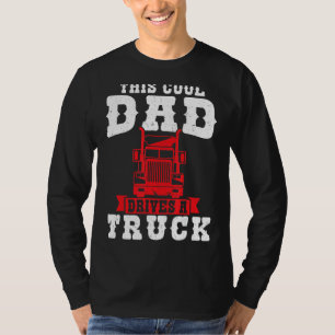 Mens Dieser Coole Vater fährt einen LKW T-Shirt