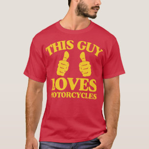 Mens Dieser Typ Lieben Motorräder Funny Two Thumbs T-Shirt