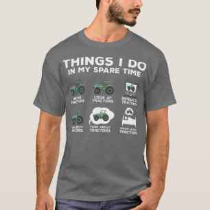Mens Dinge, die ich in meiner Freizeit Traktor Fun T-Shirt