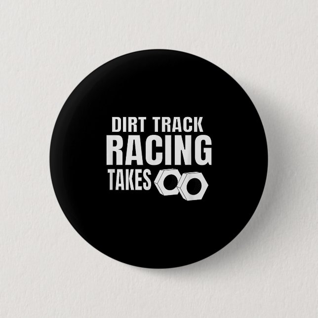 Mens Dirt Track Racing Funny Race Quote Sprint Car Button (Vorderseite)
