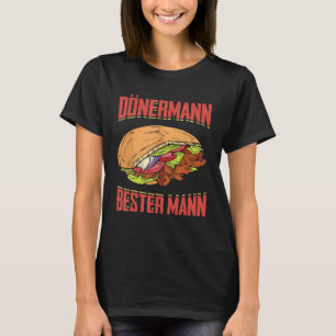 Mens Dönermann Trauzeuge Kebab Doner Skewer Dürüm  T-Shirt