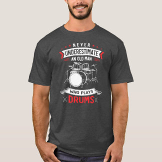 Mens Drum Set Music Remüde Old Man Drummer T-Shirt