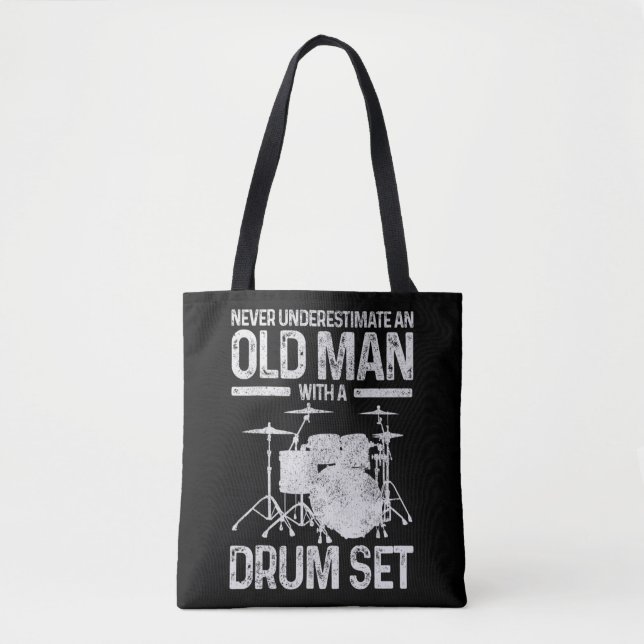 Mens Drummer Geschenk nie unterschätzen einen alte Tasche (Vorderseite)