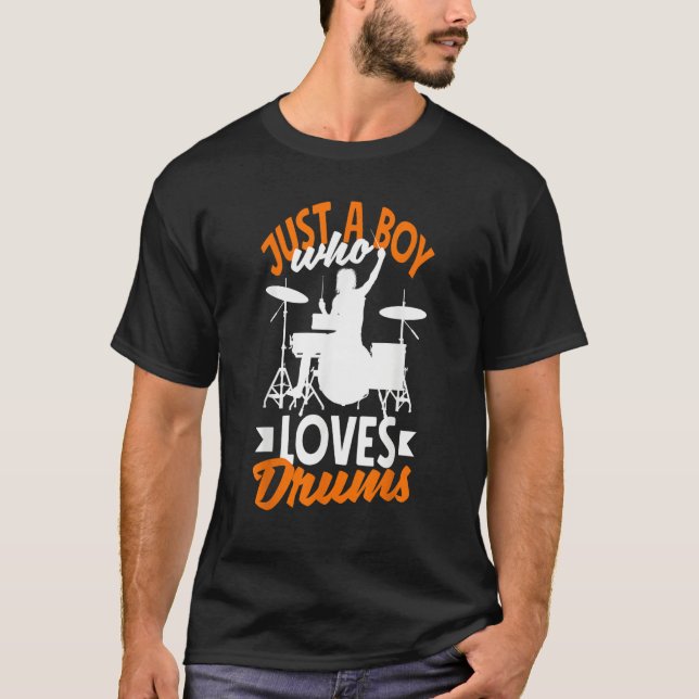 Mens Drummer Percussionist Just A Boy Who Loves Dr T-Shirt (Vorderseite)