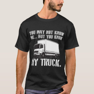 Mens du mich vielleicht nicht kennst, aber du kenn T-Shirt